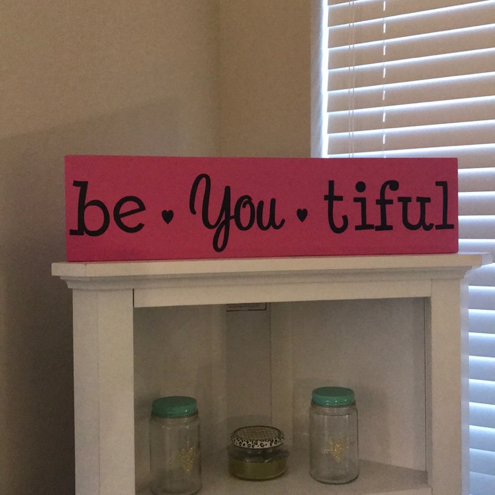 Beautiful (pun intended) hand painted wooden sign!
